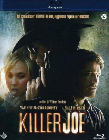 Killer Joe - William Friedkin