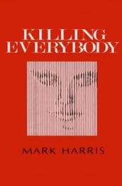 Killing Everybody