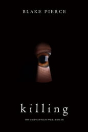 Killing (The Making of Riley PaigeBook 6)