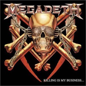 Killing is my business -r - Megadeth