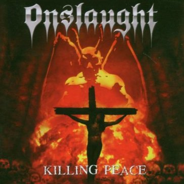 Killing peace - Onslaught