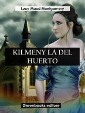 Kilmeny la del huerto