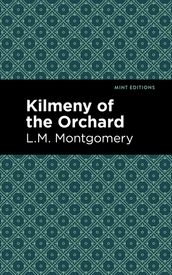 Kilmeny of the Orchard