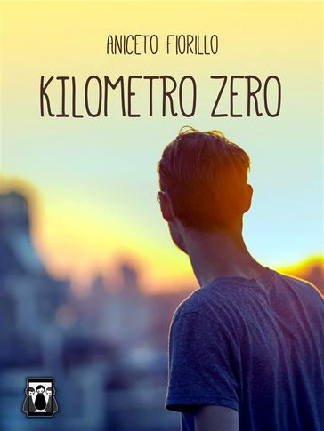 Kilometro Zero - Aniceto Fiorillo