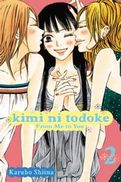 Kimi ni Todoke: From Me to You, Vol. 2