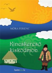 Kincskeres Kisködmön