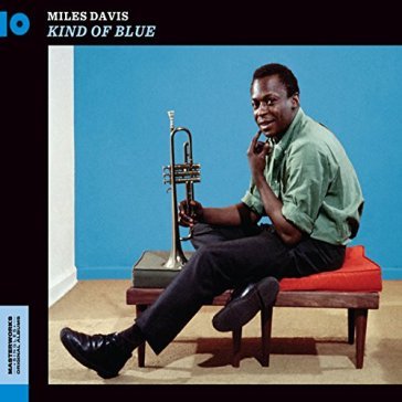Kind of blue (+ 4 bonus tracks) - Miles Davis
