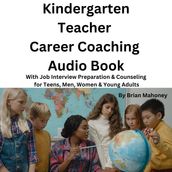 Kindergarten Teacher Career Coaching Audio Book