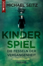 Kinderspiel - Die Fesseln der Vergangenheit