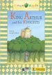 King Arthur and his knights. Con CD-ROM