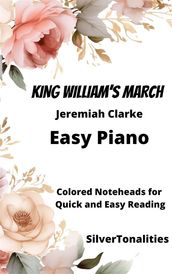 King William s March Easy Piano Sheet Music with Colored Notation