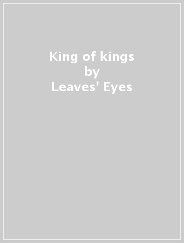 King of kings - Leaves