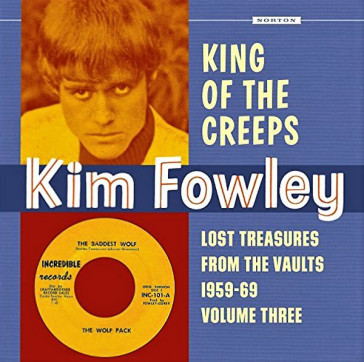 King of the creeps - Kim Fowley