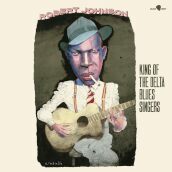 King of the delta blues singers (180 gr.