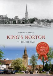 King s Norton Through Time