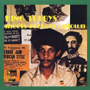 King tubbys meets rockers uptown - Augustus Pablo