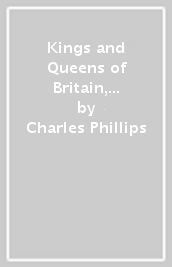 Kings and Queens of Britain, Illustrated History of