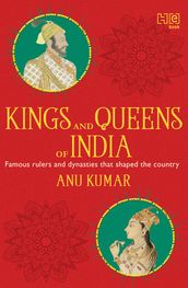 Kings and Queens of India