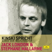 Kinski spricht Jack London und Stéphane Mallarmé