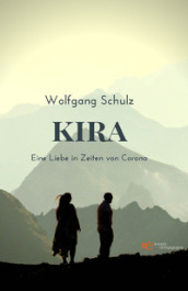 Kira. Eine Liebe in Zeiten von Corona