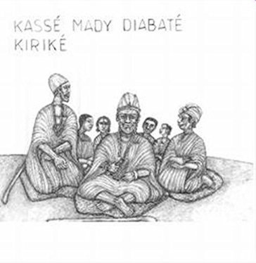 Kirike - KASSE MADY DIABATE