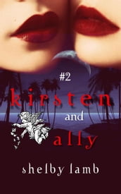 Kirsten and Ally #2