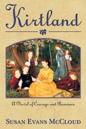 Kirtland: Novel of Courage and Romance