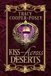 Kiss Across Deserts