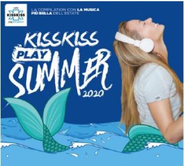 Kiss kiss play summer 2020