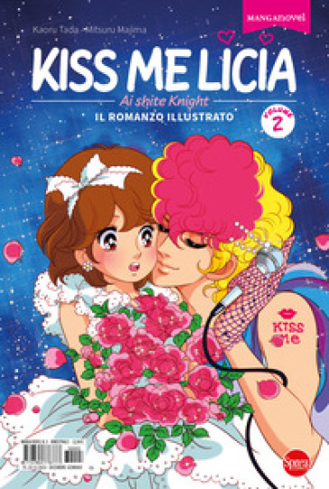 Kiss me Licia. Vol. 2 - Mitsuru Majima