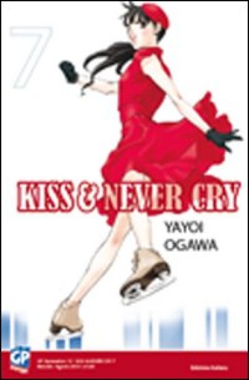Kiss & never cry. 7. - Yayoi Ogawa - Akinari Nao