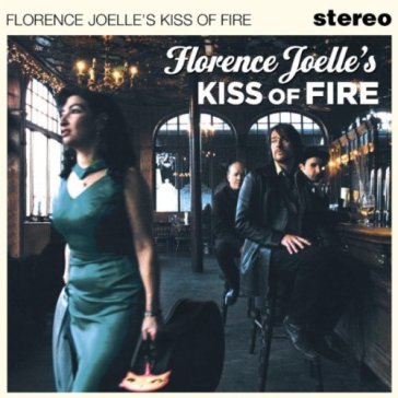 Kiss of fire - FLORENCE JOELLE