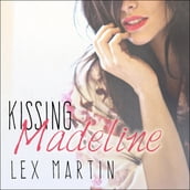 Kissing Madeline