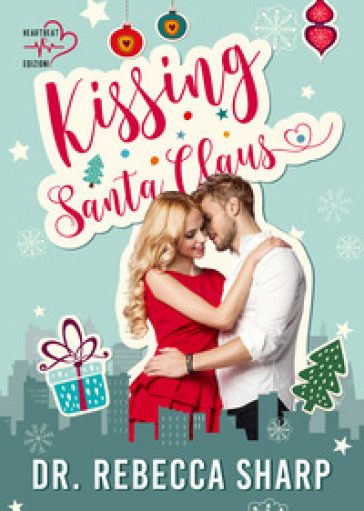 Kissing Santa Claus - Dr. Rebecca Sharp