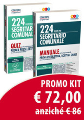 Kit 224 posti per segretario comunale: Manuale per la preparazione alla prova preselettiva...