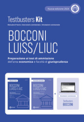 Kit Bocconi-LUISS. Preparazione ai test di ammissione di area economica e giuridica
