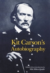 Kit Carson s Autobiography