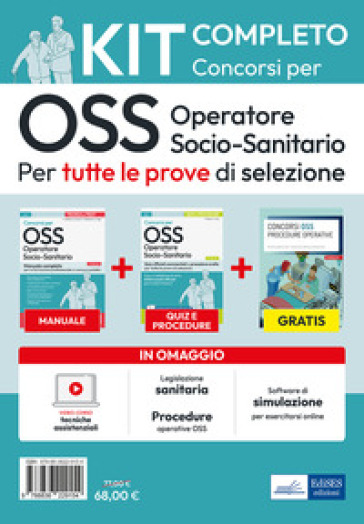 Kit completo dei Concorsi per OSS - Operatore Socio-Sanitario. Volumi completi per tutte le prove di selezione. Con software di simulazione - Luigia Carboni - Antonella Locci - Anna Malatesta - Simone Piga