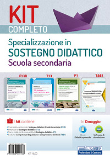 Kit completo specializzazione sostegno didattico Scuola Secondaria. Eserciziari, manuale e tracce svolte per tutte le prove. Con e-book. Con software di simulazione - Valeria Crisafulli - Nicola Molteni - Olimpia Rescigno