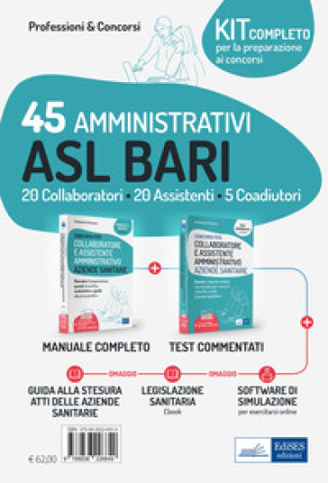 Kit concorsi 45 Amministrativi ASL Bari . 20 collaboratori, 20 assistenti e 5 coadiutori....
