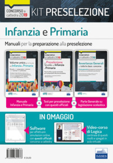 Kit preselezione concorso a cattedra Scuola dell'infanzia e primaria. Test + Manuali per la preselezione. Con Video-corso di logica. Con software di simulazione