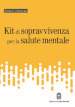 Kit di sopravvivenza per la salute mentale