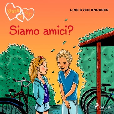 Klara con la K 11 - Siamo amici? - Line Kyed Knudsen