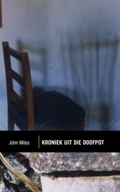 Klassiek reeks: Kroniek uit die doofpot