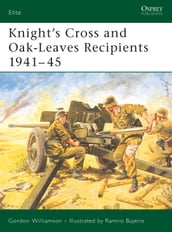 Knight s Cross and Oak-Leaves Recipients 194145