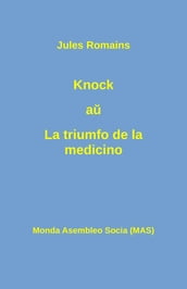 Knock a La triumfo de la medicino