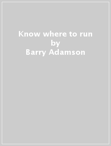 Know where to run - Barry Adamson