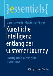 Künstliche Intelligenz entlang der Customer Journey