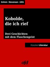 Kobolde, die ich rief - drei Geschichten mit dem Flaschengeist