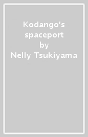 Kodango s spaceport